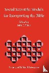  - Social Scientific Models for Interpreting the Bible