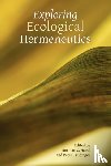  - Exploring Ecological Hermeneutics