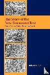 Hull, Robert F. Jr. - The Story of the New Testament Text
