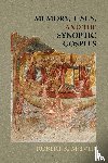 McIver, Robert K. - Memory, Jesus, and the Synoptic Gospels
