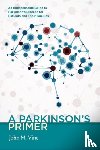 Vine, John M - A Parkinson's Primer