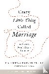 Family, Focus on the - Crazy Little Thing Called Marriage