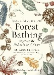 Clifford, M. Amos - Your Guide to Forest Bathing (Expanded Edition)