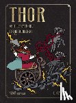 Lee, L. Dean - Thor: An Illustrated Guide to the Thunder God