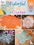 Teague-Treece, Judy - Colorful Doilies to Crochet