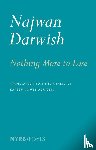 Darwish, Najwan - Nothing More To Lose
