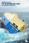 Lilla, Mark - The Shipwrecked Mind