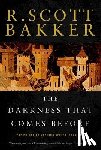 Bakker, R Scott - Bakker, R: Darkness That Comes Before