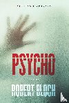 Bloch, Robert - Bloch, R: Psycho