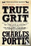 Portis, Charles - Portis, C: True Grit