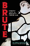  - Brute