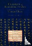  - Classics of Buddhism and Zen, Volume One