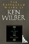 Wilber, Ken - The Collected Works Of Ken Wilber, Volume 3
