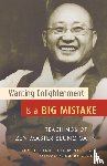 Sahn, Zen Master Seung - Wanting Enlightenment Is a Big Mistake