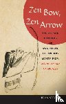Stevens, John - Zen Bow, Zen Arrow