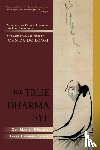 Loori, John Daido - The True Dharma Eye