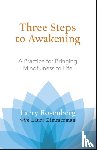 Rosenberg, Larry, Zimmerman, Laura - Three Steps to Awakening