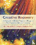 Maisel, Eric, Raeburn, Susan - Creative Recovery