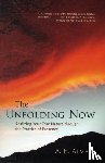 Almaas, A. H. - The Unfolding Now