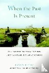 Richo, David - When the Past Is Present