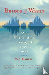 Mathieu, W. A. - Bridge of Waves