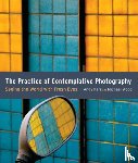 Karr, Andy, Wood, Michael - The Practice of Contemplative Photography