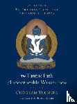 Trungpa, Chogyam - The Tantric Path of Indestructible Wakefulness