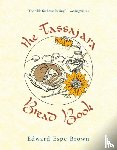 Brown, Edward Espe - The Tassajara Bread Book
