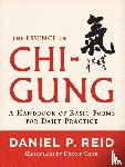 Reid, Daniel P. - The Essence of Chi-Gung