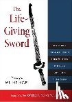 Wilson, William Scott - The Life-Giving Sword: Secret Teachings from the House of the Shogun