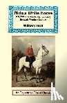 Holt, William - Ride a White Horse
