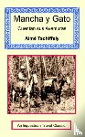 Tschiffely, Aime - Mancha y Gato Cuentan sus Aventuras