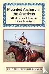 Lambie, Thomas - Mounted Archery in the Americas