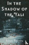 Dervis, Suat, Freely, Maureen - In the Shadow of the Yali