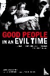 Broz, Svetlana - Good People in an Evil Time