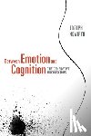 Newirth, Joseph - Between Emotion and Cognition