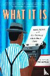 Thompson, Clifford - What It Is