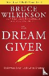 Wilkinson, Bruce, Kopp, David - The Dream Giver