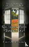 Wilkinson, Susan - Getting Past Your Past