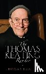 Keating, Thomas - Thomas Keating Reader