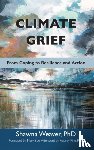 Weaver, Shawna (Shawna Weaver) - Climate Grief