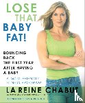 Chabut, LaReine - Lose That Baby Fat!