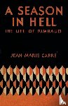 Carre, Jean-Marie - A Season in Hell