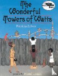 Zelver, Patricia - The Wonderful Towers of Watts
