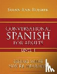 Roemer, Susan Ann - Conversational Spanish For Adults Seeing What You're Hearing! Level I
