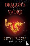 Vaughn, Betty J - Dragon's Sword