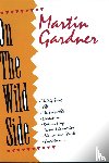 Gardner, Martin - On the Wild Side