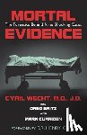 Wecht, Cyril H., Saitz, Greg - Mortal Evidence