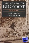 Long, Greg - The Making of Bigfoot