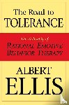 Ellis, Albert - The Road To Tolerance